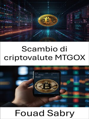 cover image of Scambio di criptovalute MTGOX